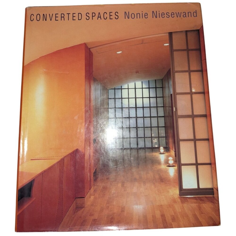 "Converted Spaces" By Nonie Niesewand Hardcover Book